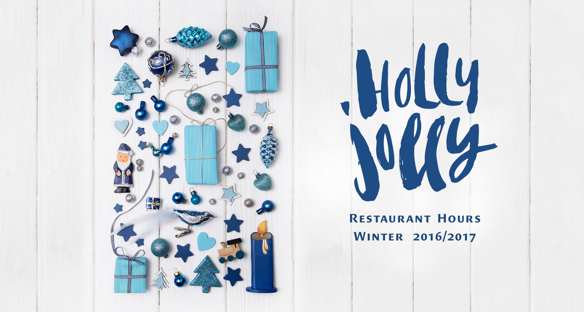 Seasonal restaurant hours winter 2016/2017